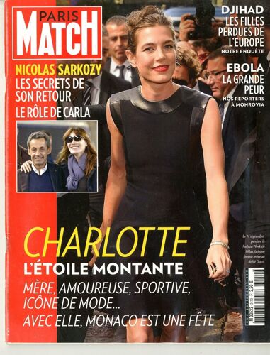 Paris Match N° 3410-Sept 2014-Charlotte Casiraghi/Sjihad/Ebola/Sarkozy Secrets Du Retour