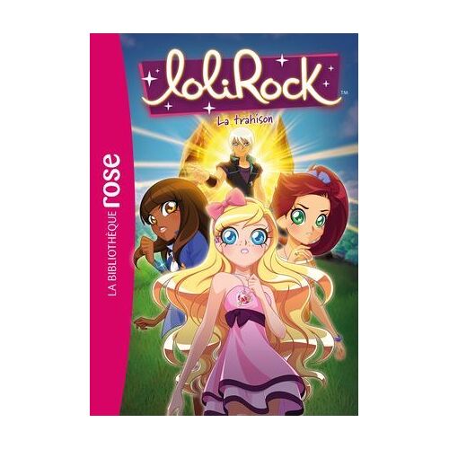 Lolirock 40 - La Trahison