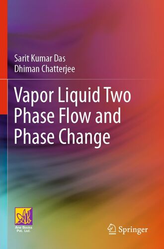Vapor Liquid Two Phase Flow And Phase Change
