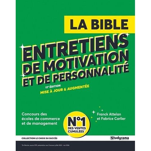 La Bible Des Entretiens De Motivation Et De Personnalité - Concours D'entrée Des Écoles De Commerce Et De Management