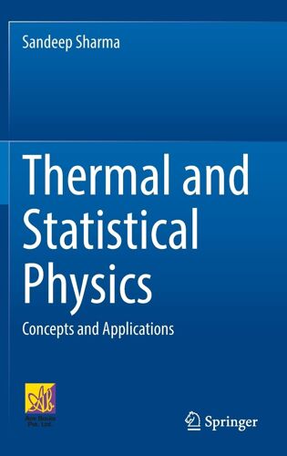 Thermal And Statistical Physics