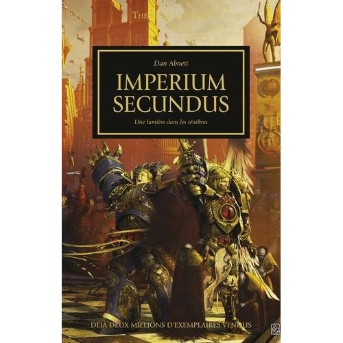The Horus Heresy - Tome 27 - Imperium Secundus - Une Lumière Dans Les Ténèbres