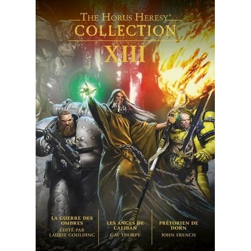 The Horus Heresy Collection - Tome 13 - La Guerre Des Ombres - Les Anges De Caliban - Prétorien De Dorn