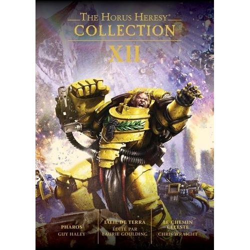 The Horus Heresy Collection - Tome 12 - Pharos - L'oeil De Terra - Le Chemin Céleste