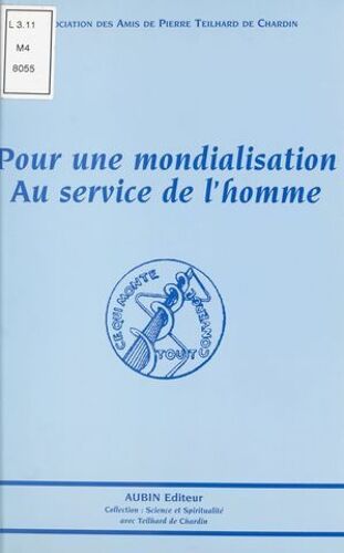 Pour Une Mondialisation Au Service De L'homme