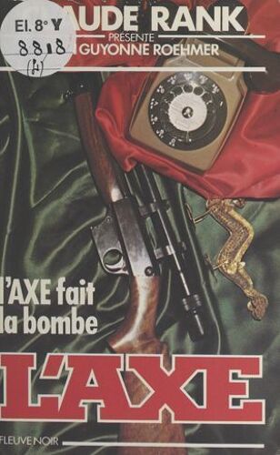 L'axe Fait La Bombe