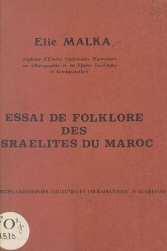 Essai De Folklore Des Israélites Du Maroc