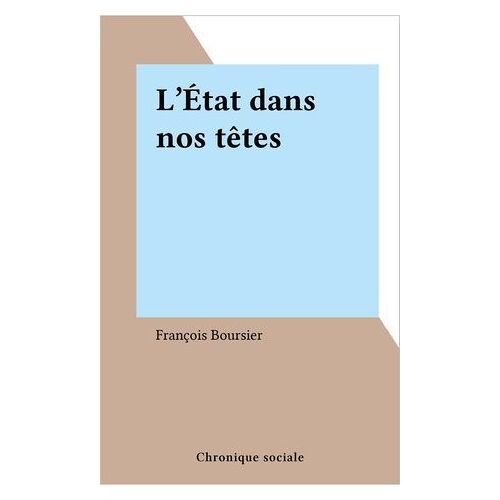 L'état Dans Nos Têtes