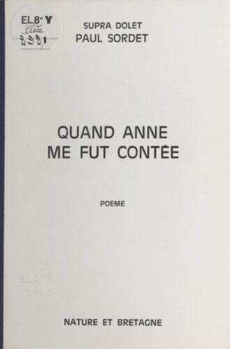 Quand Anne Me Fut Contée