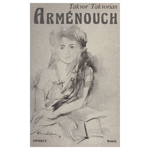 Arménouch Ou Pèlerinage D'amour