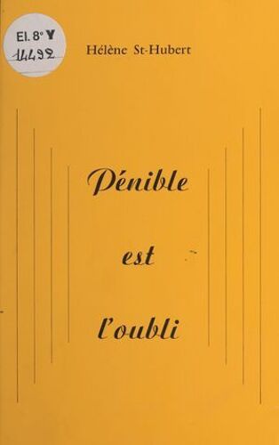Pénible Est L'oubli