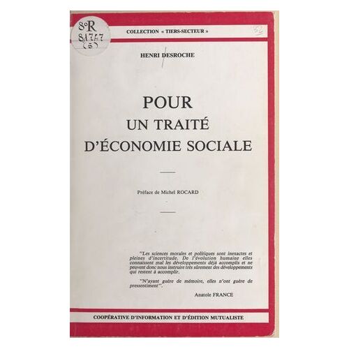 Pour Un Traité D'économie Sociale
