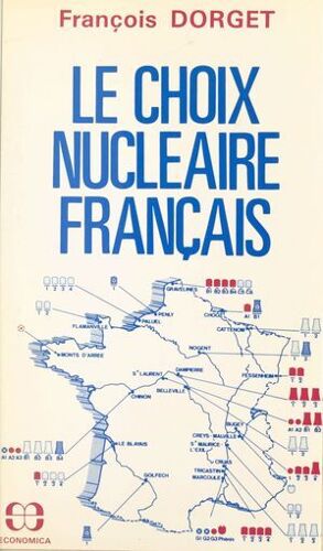 Le Choix Nucléaire Français