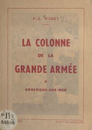 La Colonne De La Grande Armée