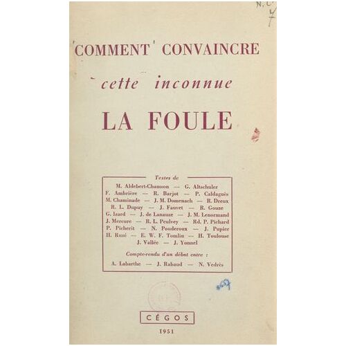 Comment Convaincre Cette Inconnue, La Foule