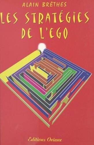 Les Stratégies De L'ego