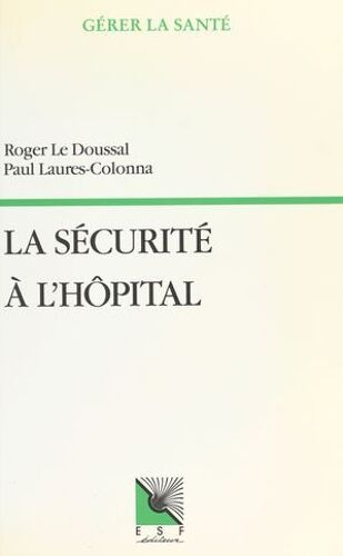 La Sécurité À L'hôpital