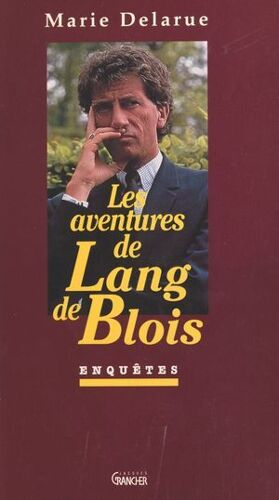 Les Aventures De Lang De Blois : Enquêtes
