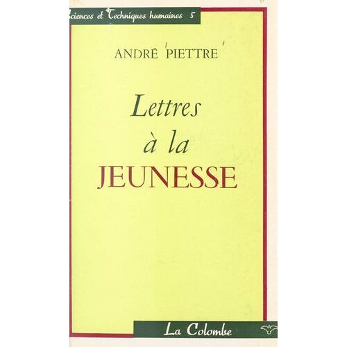 Lettres À La Jeunesse