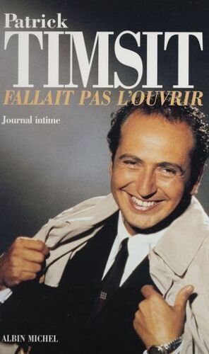 Fallait Pas L'ouvrir : Journal Intime