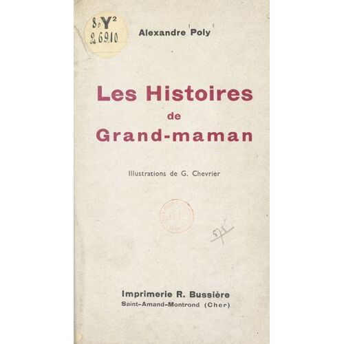 Les Histoires De Grand-Maman
