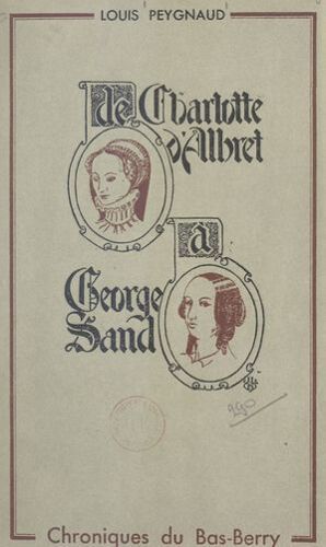 De Charlotte D'albret À George Sand