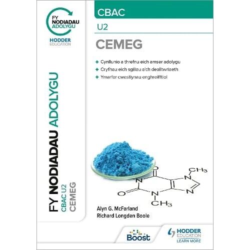 Fy Nodiadau Adolygu: Cbac Cemeg U2 (My Revision Notes: Cbac/Eduqas A-Level Year 2 Chemistry)