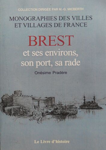 Brest Et Ses Environs, Son Port, Sa Rade