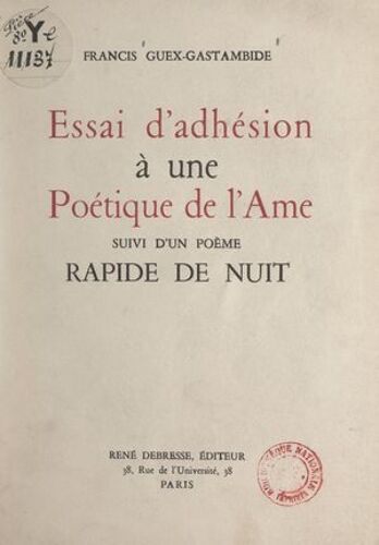 Essai D'adhésion À Une Poétique De L'âme