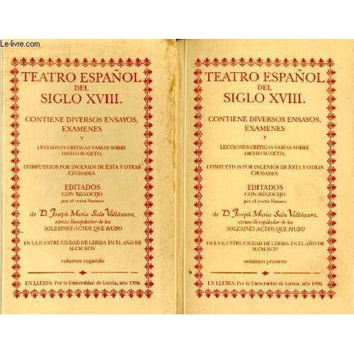 El Teatro Espanol Del Sigo Xviii - Tomo 1 + Tomo 2 (2 Volumes).