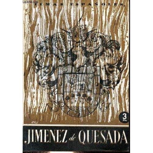 Gonzalo Jimenez Quesada Capitan De Eldorado - Coleccion Temas Espanoles N°86 - 2.A Edicion.