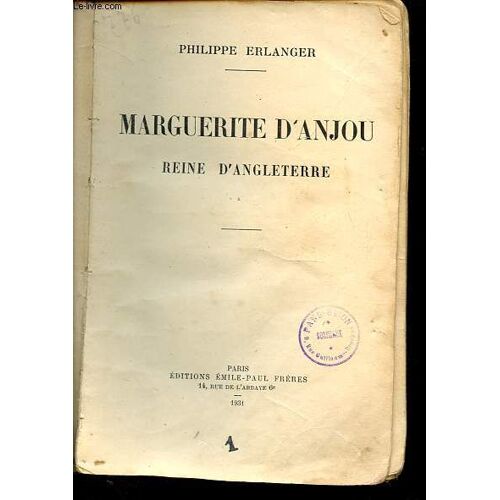 Marguerite D Anjou - Reine D Angleterre.