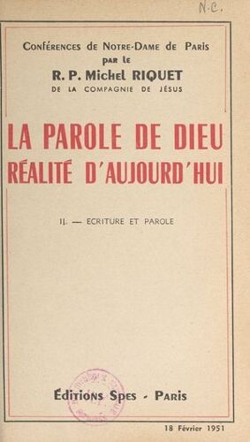 La Parole De Dieu, Réalité D'aujourd'hui (2). Écriture Et Parole