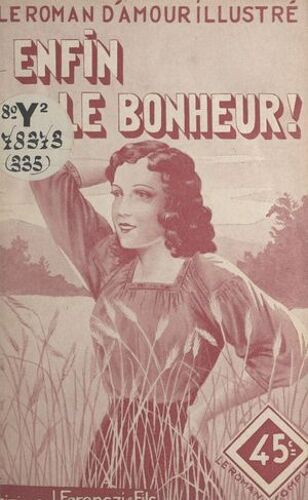Enfin Le Bonheur !