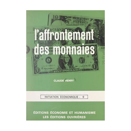 L'affrontement Des Monnaies
