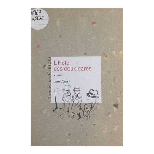 L'hôtel Des Deux Gares