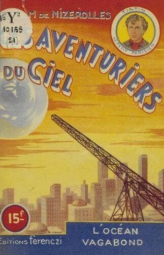 Les Aventuriers Du Ciel (21). L'océan Vagabond