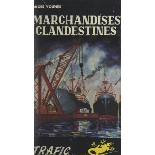 Marchandises Clandestines