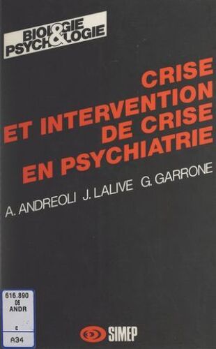 Crise Et Intervention De Crise En Psychiatrie