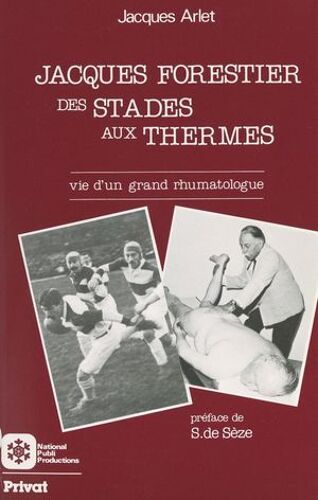 Jacques Forestier : Des Stades Aux Thermes