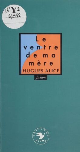Le Ventre De Ma Mère