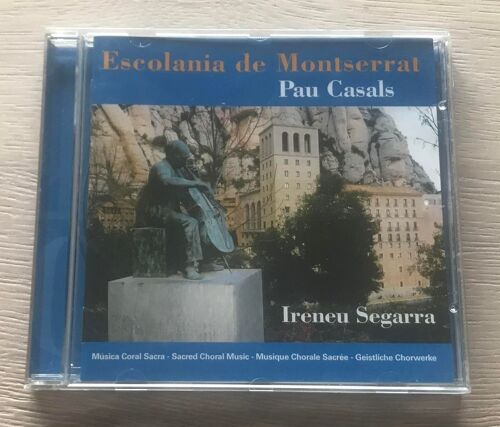 Escolania De Montserrat - Pau Casals