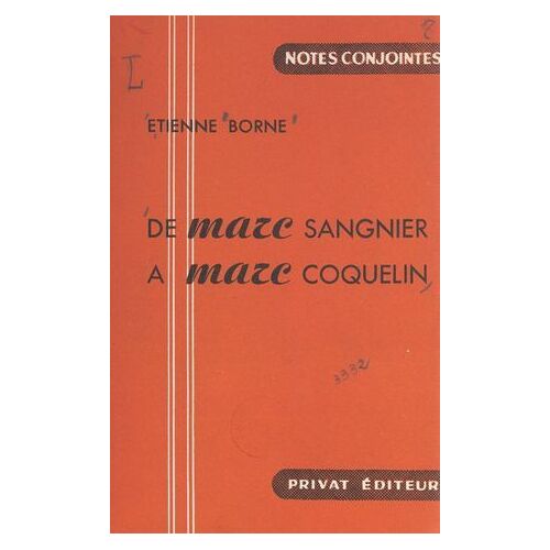 De Marc Sangnier À Marc Coquelin