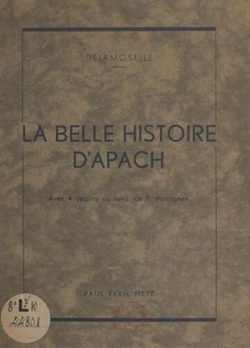 La Belle Histoire D'apach