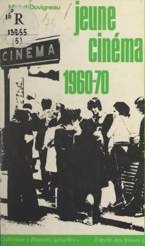 Jeune Cinéma, 1960-1970