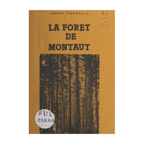 La Forêt De Montaut