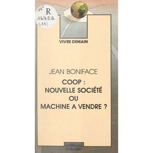 Coop : Nouvelle Société Ou Machine À Vendre ?