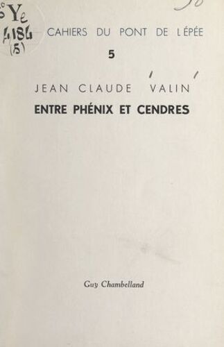Entre Phénix Et Cendres