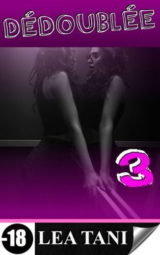 Dédoublée Tome 3
