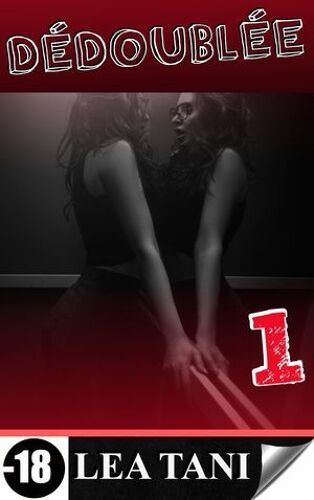 Dédoublée Tome 1